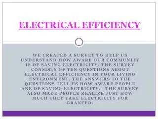 ELECTRICAL EFFICIENCY
