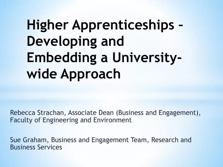 higher apprenticeships developing and embedding a university wide approach