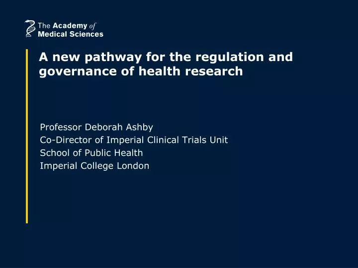 a new pathway for the regulation and governance of health research