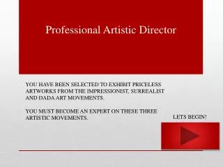 Professional Artistic Director