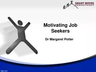 Motivating Job Seekers