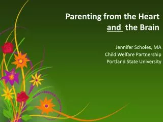 Parenting from the Heart and the Brain