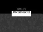 Emily dickinson - slide 1