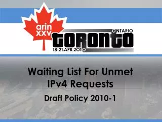 Waiting List For Unmet IPv4 Requests
