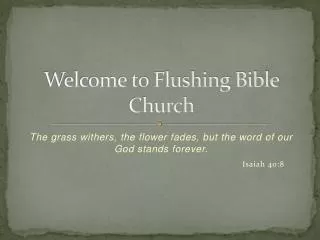 Welcome to Flushing Bible Church