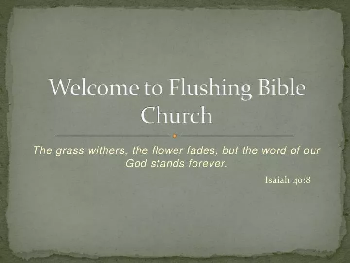 welcome to flushing bible church