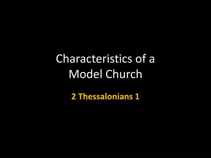 characteristics of a model church