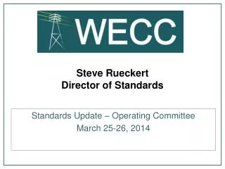 Steve Rueckert Director of Standards
