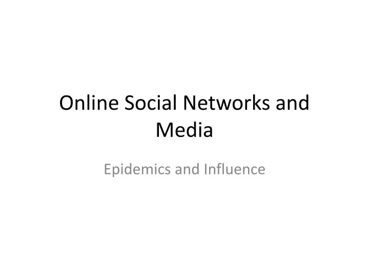online social networks and media