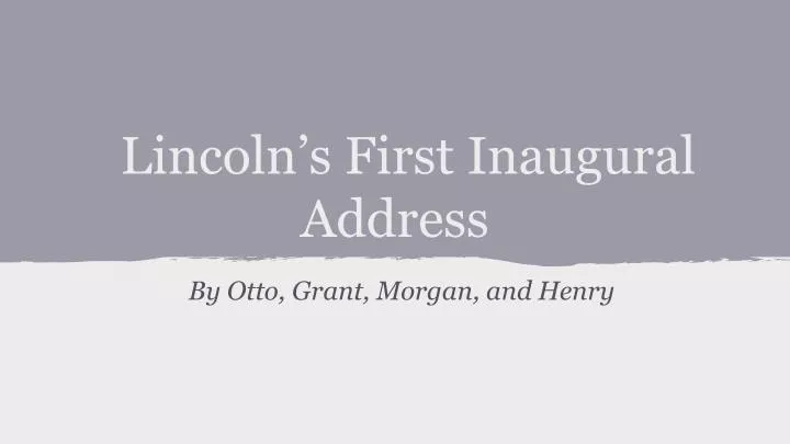 lincoln s first inaugural address