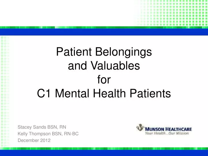 patient belongings and valuables for c1 mental health patients