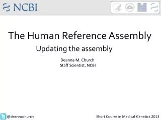 The Human Reference Assembly