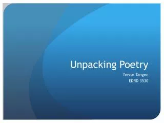 Unpacking Poetry