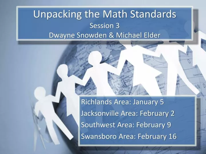 unpacking the math standards session 3 dwayne snowden michael elder