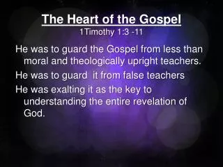 The Heart of the Gospel 1Timothy 1:3 -11