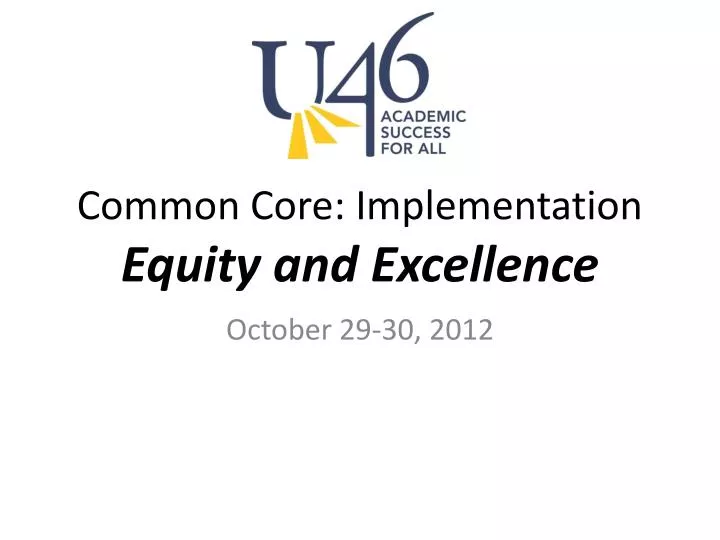 common core implementation equity and excellence