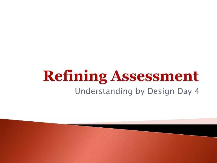 refining assessment