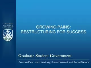 Growing Pains: Restructuring for Success