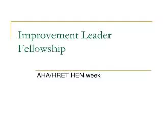 Improvement Leader Fellowship