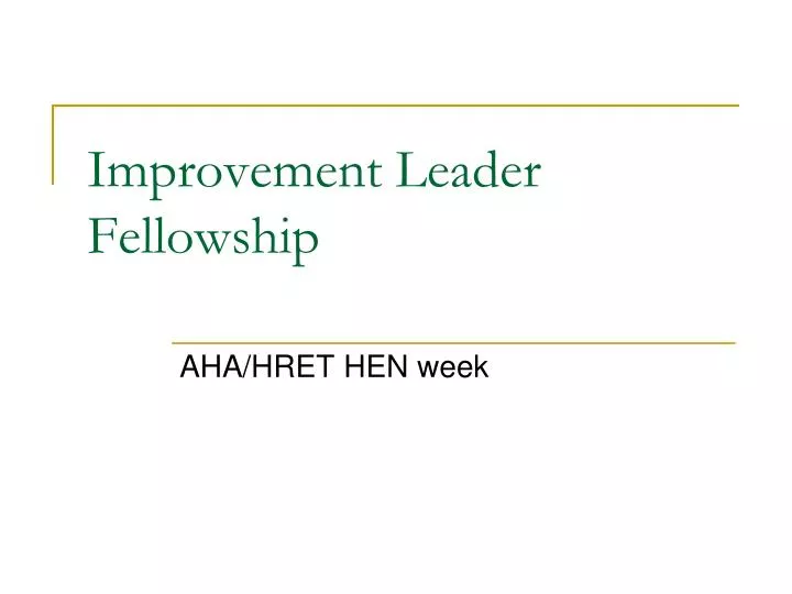 improvement leader fellowship