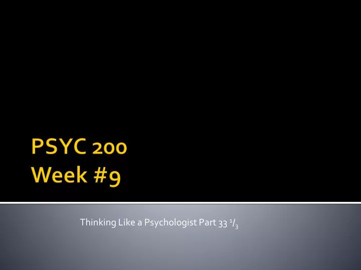 thinking like a psychologist part 33 1 3