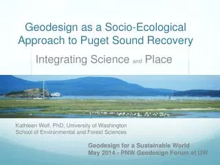 Geodesign as a Socio-Ecological Approach to Puget Sound Recovery