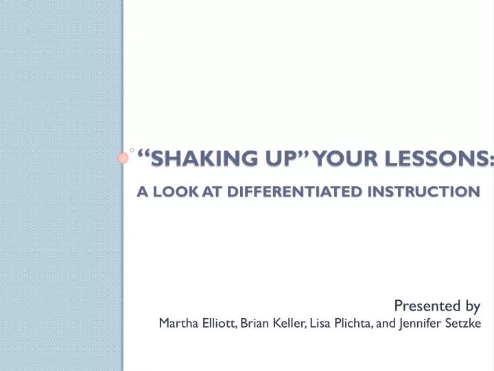 shaking up your lessons a look at differentiated instruction
