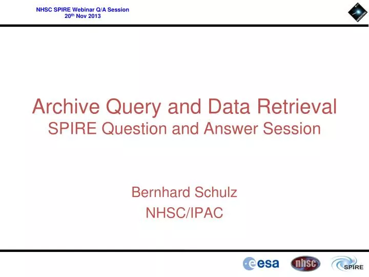 archive query and data retrieval spire question and answer session