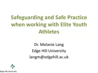 Safeguarding and Safe Practice when working with Elite Youth Athletes