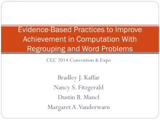 Evidence-Based Practices to Improve Achievement in Computation With Regrouping and Word Problems