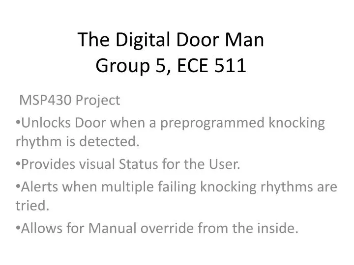 the digital door man group 5 ece 511