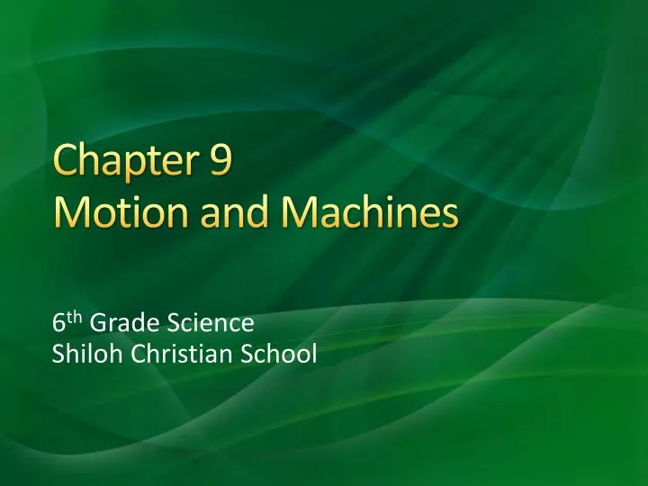 chapter 9 motion and machines
