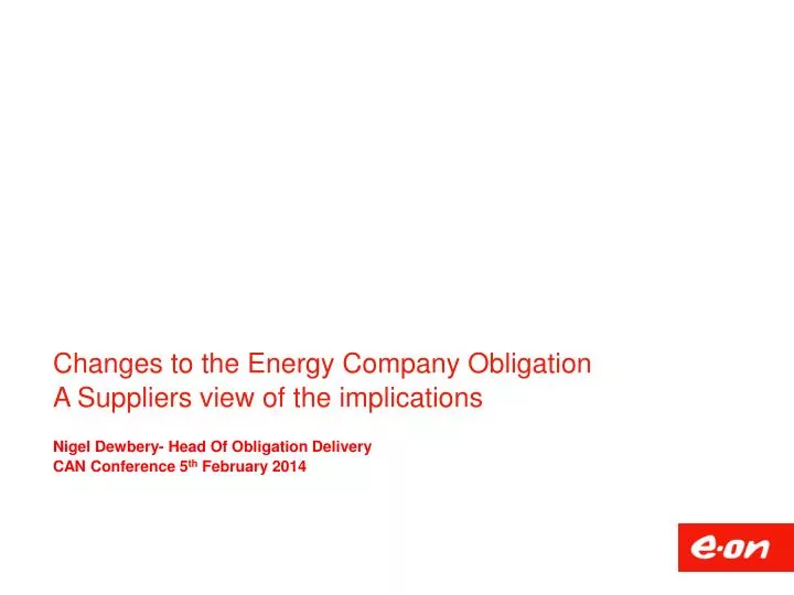 changes to the energy company obligation a suppliers view of the implications