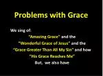 Problems with Grace - slide 1