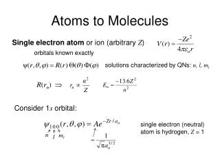 Atoms to Molecules