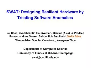 SWAT: Designing Resilient Hardware by Treating Software Anomalies