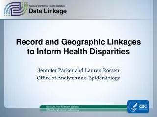 Record and Geographic Linkages to Inform Health Disparities