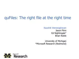 quFiles: The right file at the right time