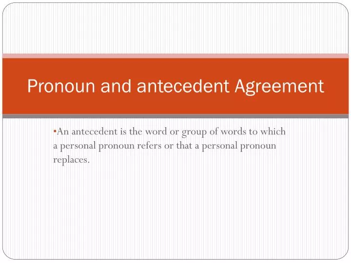 pronoun and antecedent agreement