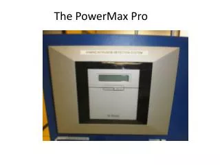 The PowerMax Pro