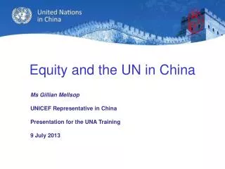 Equity and the UN in China