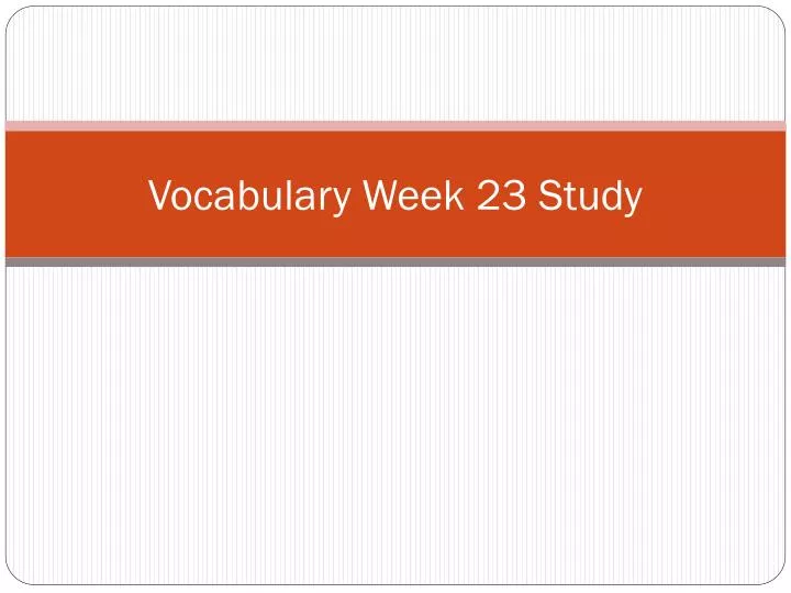 vocabulary week 23 study