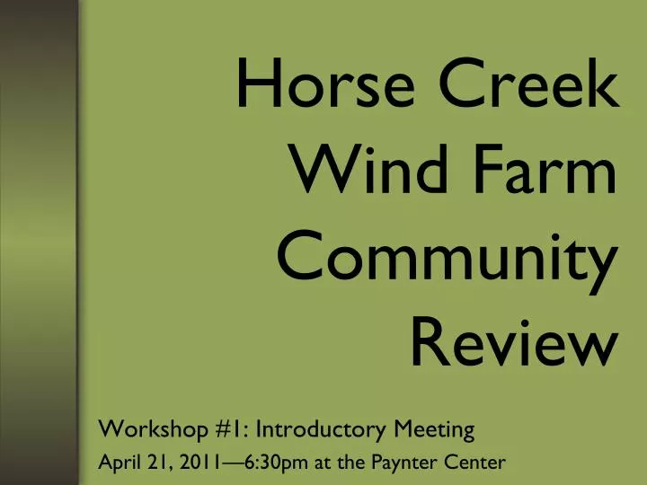 horse creek wind farm community review