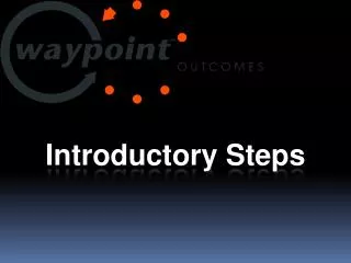 Introductory Steps
