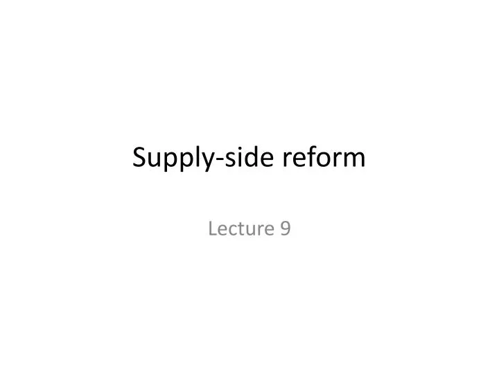 supply side reform