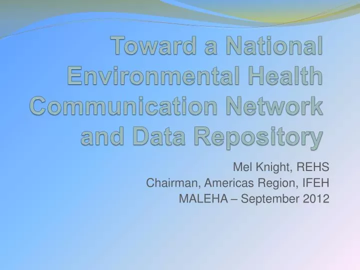 toward a national environmental health communication network and data repository