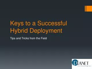 Keys to a Successful Hybrid Deployment