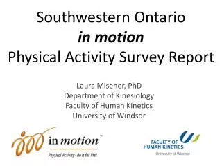 Southwestern Ontario in motion Physical Activity Survey Report