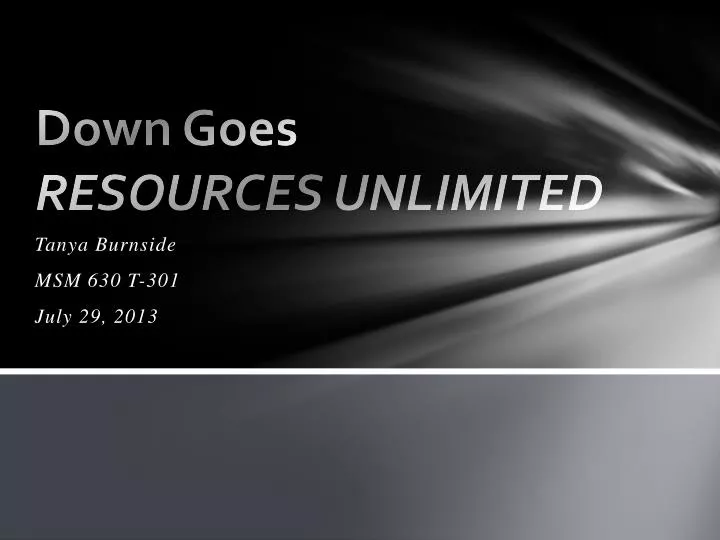 down goes resources unlimited