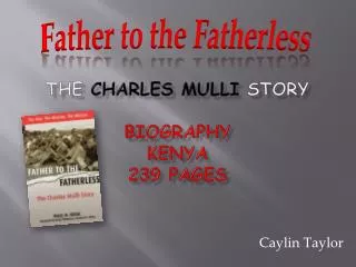 The Charles mulli story Biography Kenya 239 pages